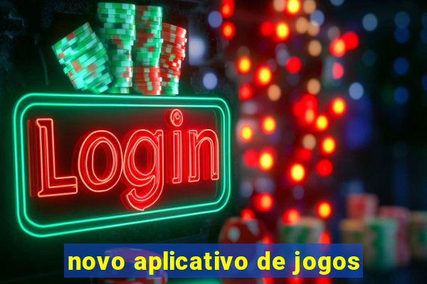 novo aplicativo de jogos